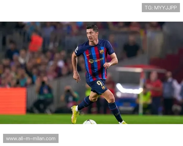 巴萨莱万迎球头槌补射球队再添领先优势